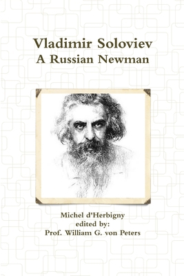 Vladimir Soloviev: A Russian Newman 1329222334 Book Cover