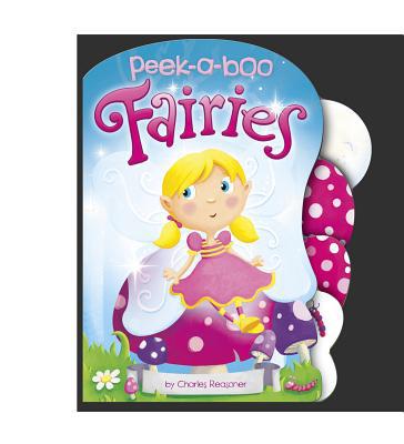Peek-A-Boo Fairies 1479521736 Book Cover