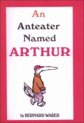 An Anteater Named Arthur 0808525689 Book Cover