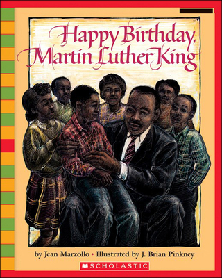 Happy Birthday, Martin Luther King 1417692073 Book Cover
