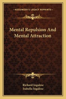 Mental Repulsion And Mental Attraction 1162896965 Book Cover