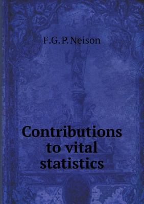 Contributions to vital statistics 5518833237 Book Cover