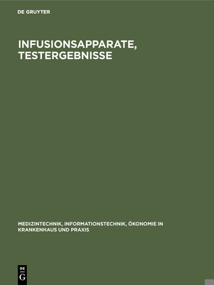 Infusionsapparate, Testergebnisse [German] 3110100967 Book Cover