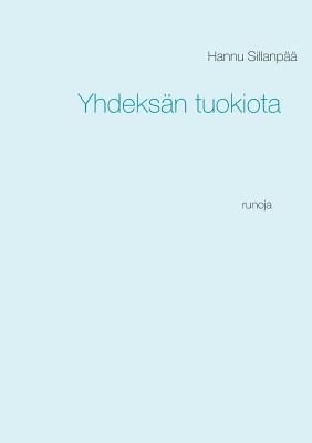 Yhdeksän tuokiota: runoja [Finnish] 9528004164 Book Cover