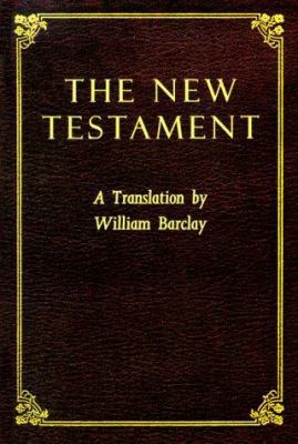 The New Testament (The William Barclay Library) 0664221742 Book Cover