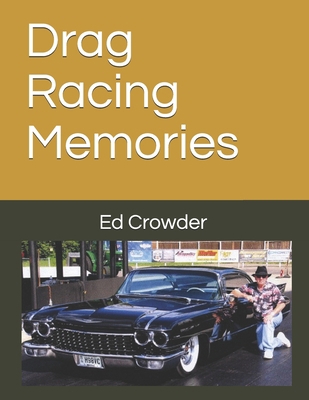 Drag Racing Memories            Book Cover
