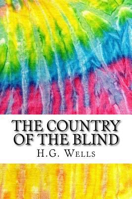 The Country of the Blind: Includes MLA Style Ci... 1981333061 Book Cover