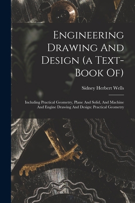 Engineering Drawing And Design (a Text-book Of)... 1016293003 Book Cover