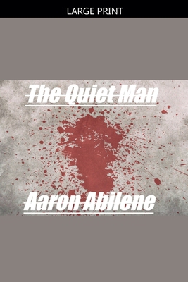 The Quiet Man [Large Print] B0GZCTMFT3 Book Cover