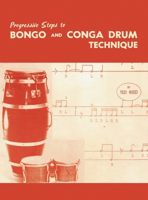 Progressive Steps to Bongo and Conga Drum Techn... 1638232253 Book Cover