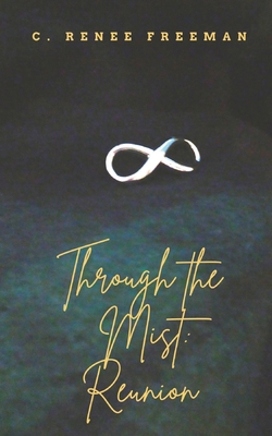 Through the Mist: Reunion B0C6PD32W5 Book Cover