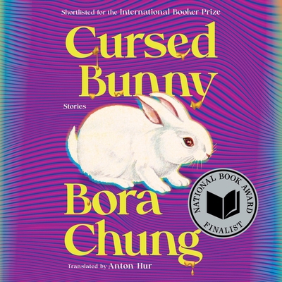 Cursed Bunny: Stories B0B4T974B5 Book Cover