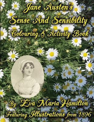 Jane Austen's Sense And Sensibility Colouring &... 0994976917 Book Cover