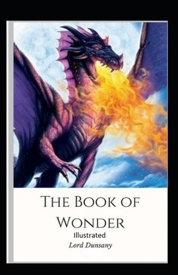 Paperback The Book of Wonder Illustrated Book