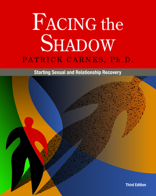 Facing the Shadow [3rd Edition]: Starting Sexua... 0985063378 Book Cover