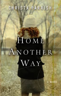Home Another Way [Large Print] 1602853584 Book Cover