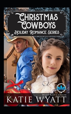 Christmas Cowboys Holiday Romance Series 1706926081 Book Cover