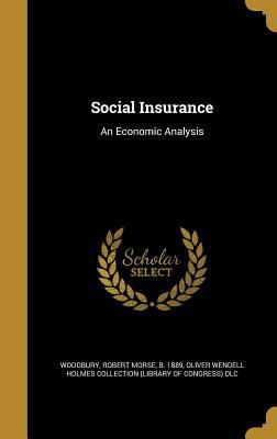 Social Insurance: An Economic Analysis 1374259896 Book Cover