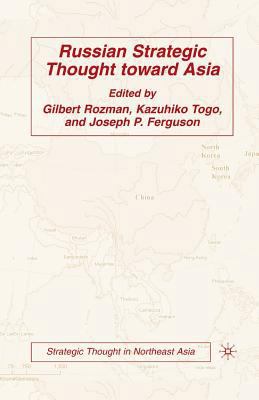 Russian Strategic Thought Toward Asia 1349536199 Book Cover