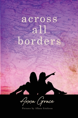 Across All Borders B0BM56GTGR Book Cover