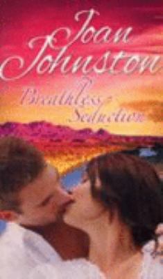 Breathless Seduction 0263865797 Book Cover