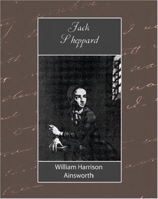 Jack Sheppard 1604241039 Book Cover