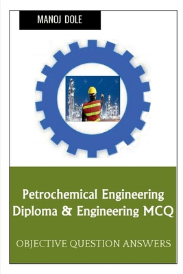 Petrochemical Engineering Diploma & Engineering... B0BNTQWZ4V Book Cover