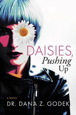 Daisies, Pushing Up 1948080524 Book Cover