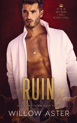 Ruin: A Student/Teacher Romance 1733513744 Book Cover