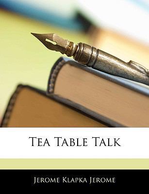 Tea Table Talk 1143761839 Book Cover