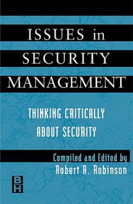 Issues in Security Management: Thinking Critica... 0750670789 Book Cover