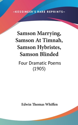 Samson Marrying, Samson at Timnah, Samson Hybri... 1437199879 Book Cover