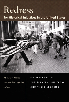 Redress for Historical Injustices in the United... 0822340240 Book Cover