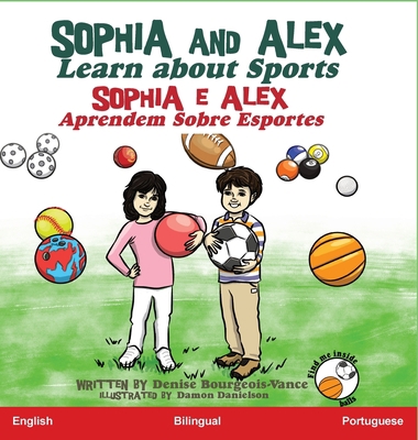 Sophia and Alex Learn About Sports: Sophia e Al... [Portuguese] B0CHV2134Q Book Cover