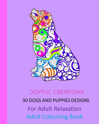 30 Dogs and Puppies Designs: For Adult Relaxati... 171541294X Book Cover