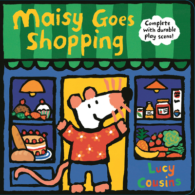 Maisy Goes Shopping: Complete with Durable Play... 1536208620 Book Cover