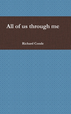 All of us through me 1312716010 Book Cover