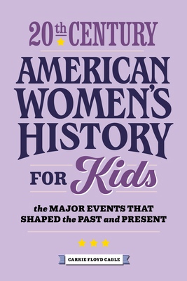 20th Century American Women's History for Kids:... 1648767591 Book Cover