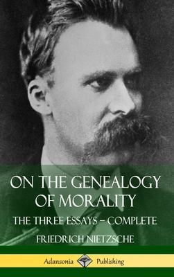 On the Genealogy of Morality: The Three Essays ... 1387782479 Book Cover