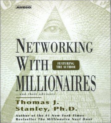 Networking with Millionnaires 0743507940 Book Cover