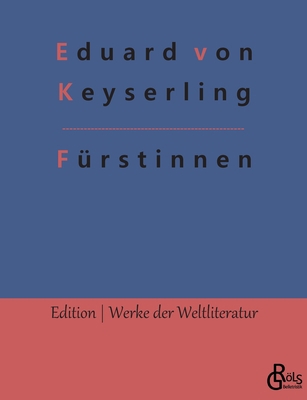 Fürstinnen [German] 3966376911 Book Cover