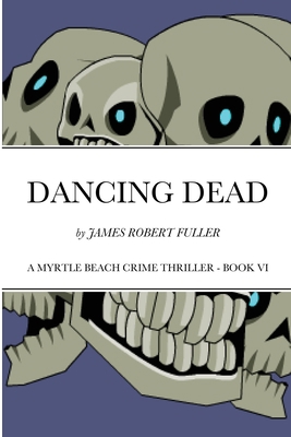 Dancing Dead 1678073105 Book Cover