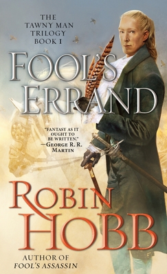 Fool's Errand: The Tawny Man Trilogy Book 1 B00A2NXN54 Book Cover