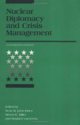 Nuclear Diplomacy and Crisis Management 0262620782 Book Cover