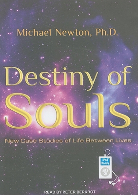 Destiny of Souls: New Case Studies of Life Betw... 1452650896 Book Cover