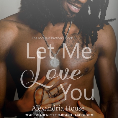 Let Me Love You B08Z9VZSQS Book Cover