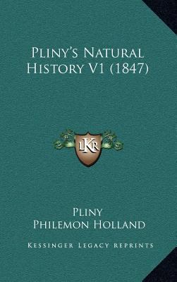 Pliny's Natural History V1 (1847) 1168280613 Book Cover