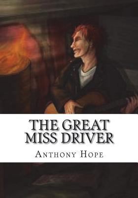 The Great Miss Driver 172343003X Book Cover