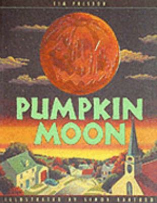 Pumpkin Moon 1840112301 Book Cover