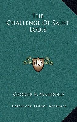 The Challenge Of Saint Louis 1163653454 Book Cover